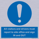 all-visitors-and-drivers-must-report-to-site-office-and-sign-in-and-out~